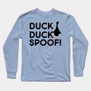 Duck Duck Spoof Duck Lover Long Sleeve T-Shirt